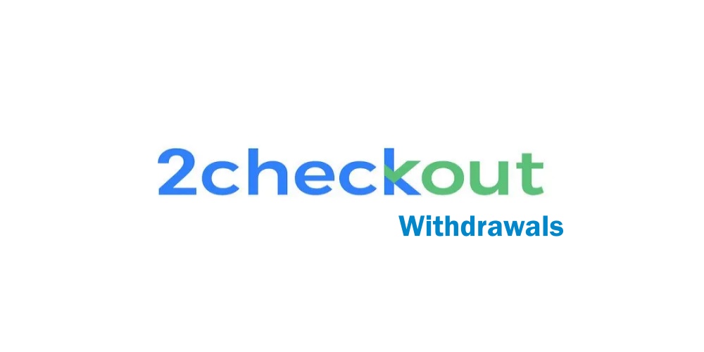 Increase 2Checkout Withdrawal Limit