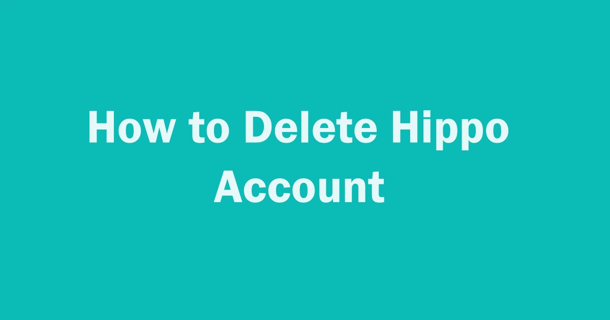 Delete Hippo Account