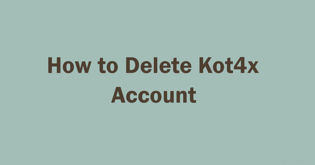 Delete Kot4x Account