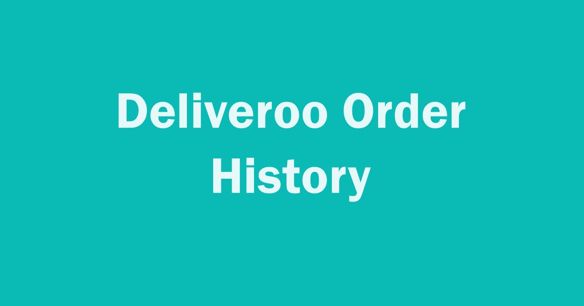 Delete Order History on Deliveroo