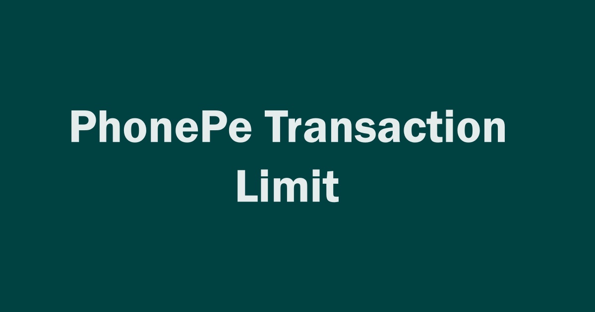 PhonePe Limit Per Day