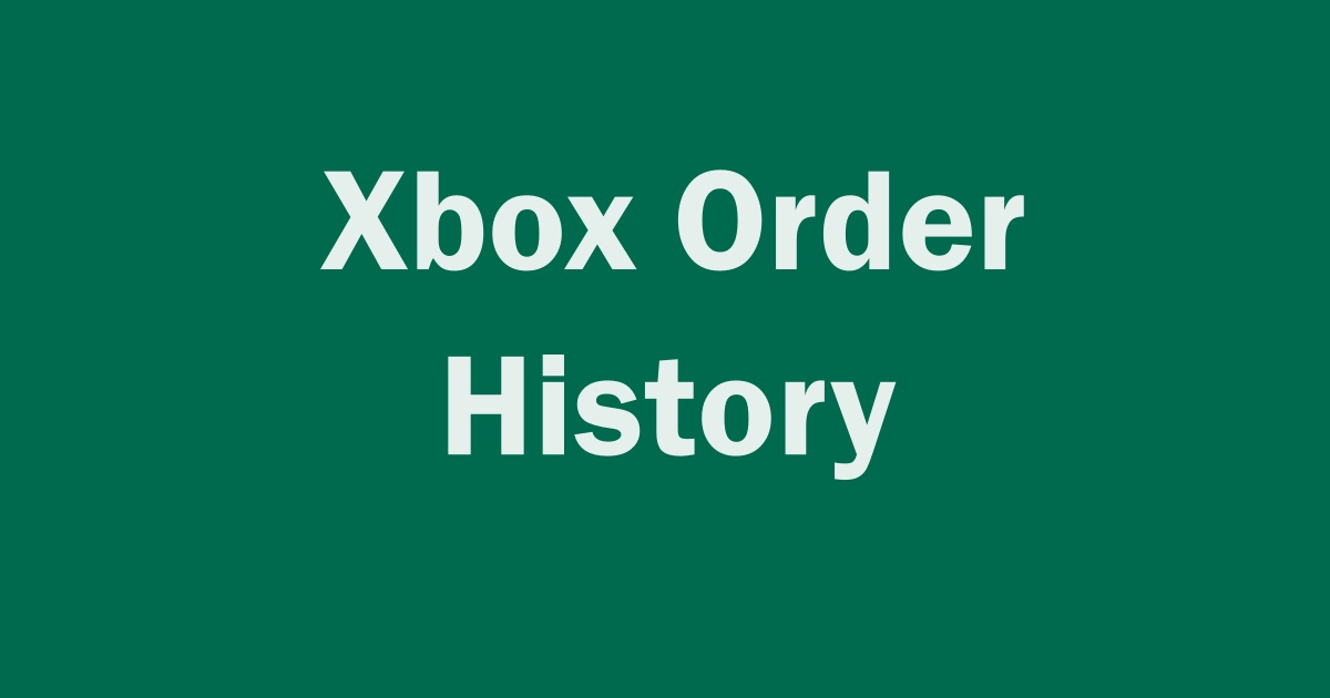 Delete Order History on Xbox
