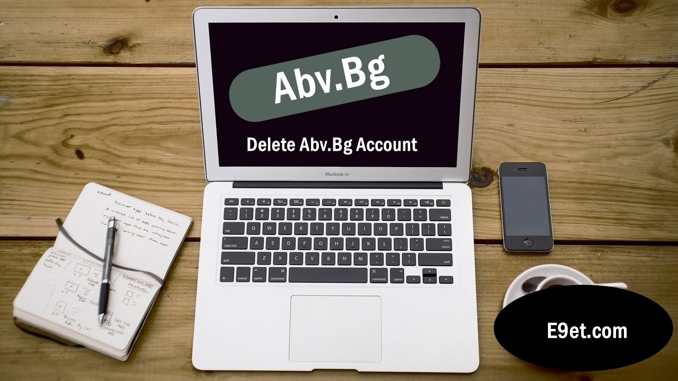How to Delete Abv.Bg Account