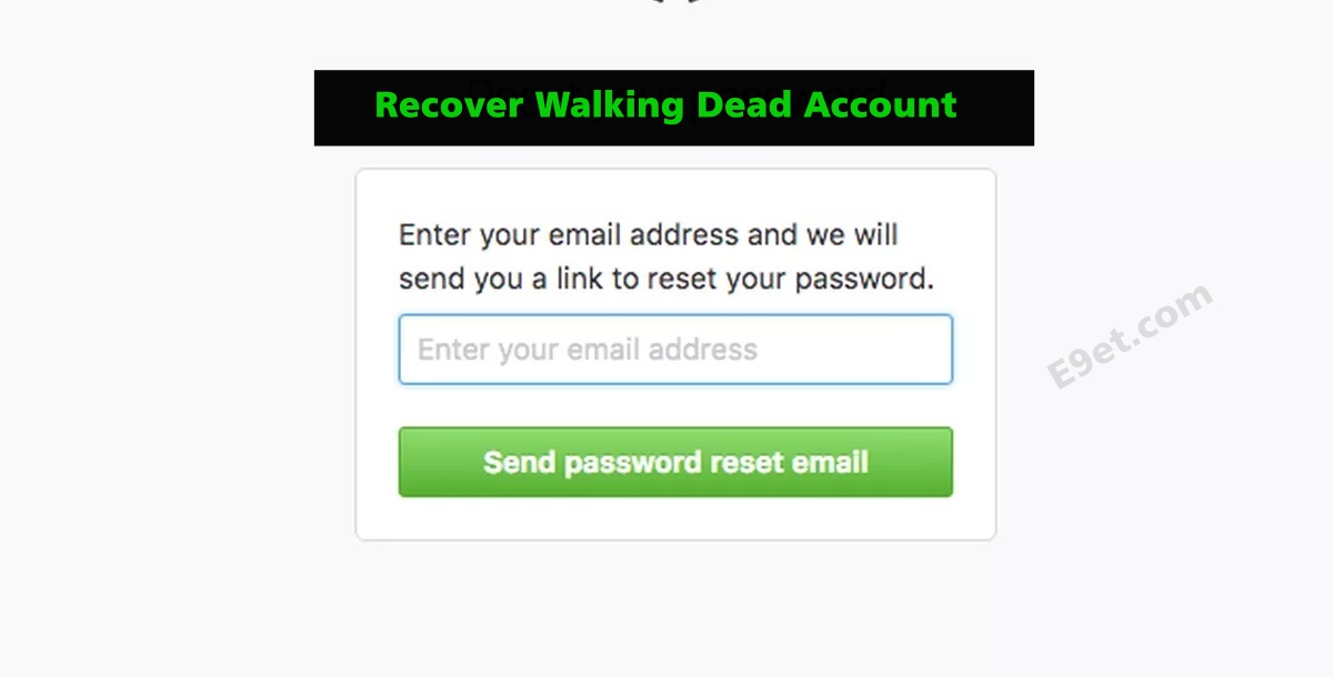 How to Recover Walking Dead Account