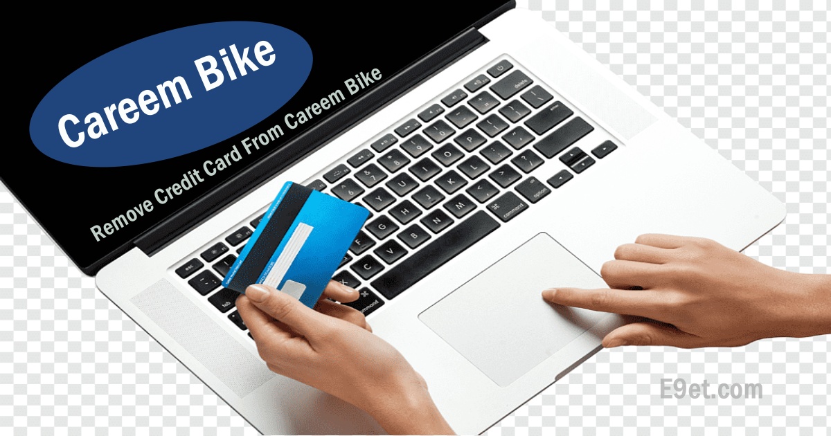 Remove Credit Card From Careem Bike Account