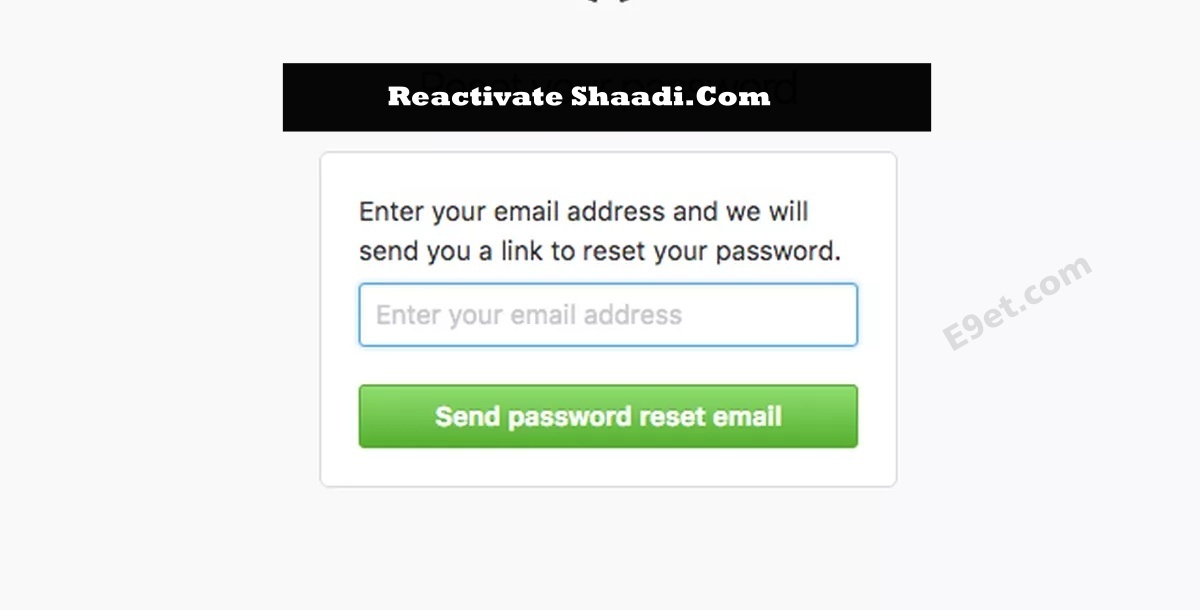 Reactivate Shaadi.Com Account
