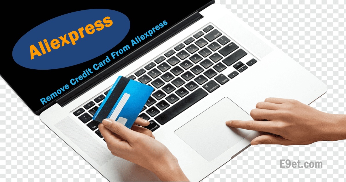 Remove Credit Card From Aliexpress