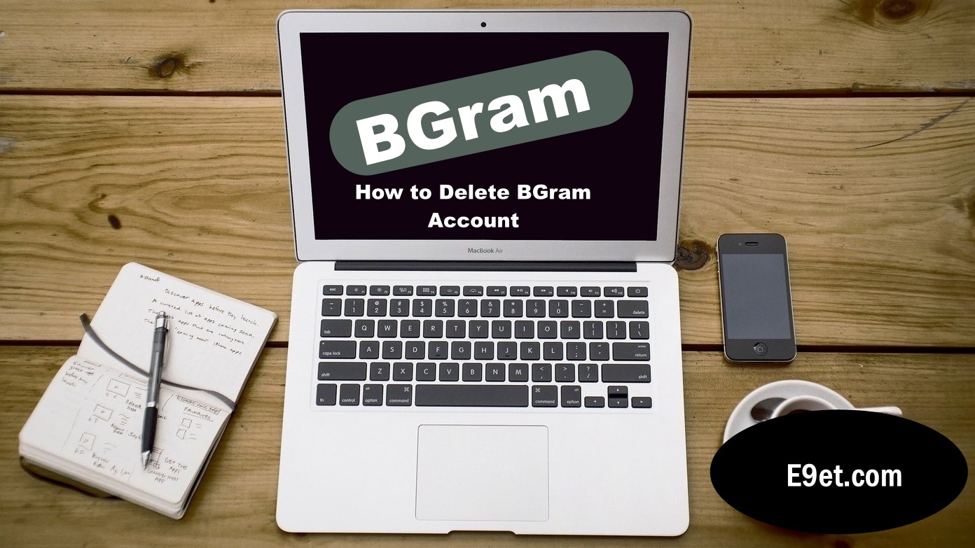 Delete BGram Account