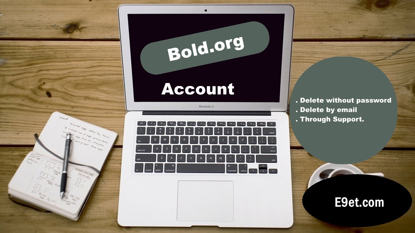 How to Delete Account on Bold.org