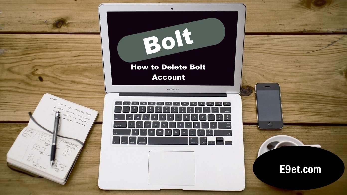 Delete Bolt App Account
