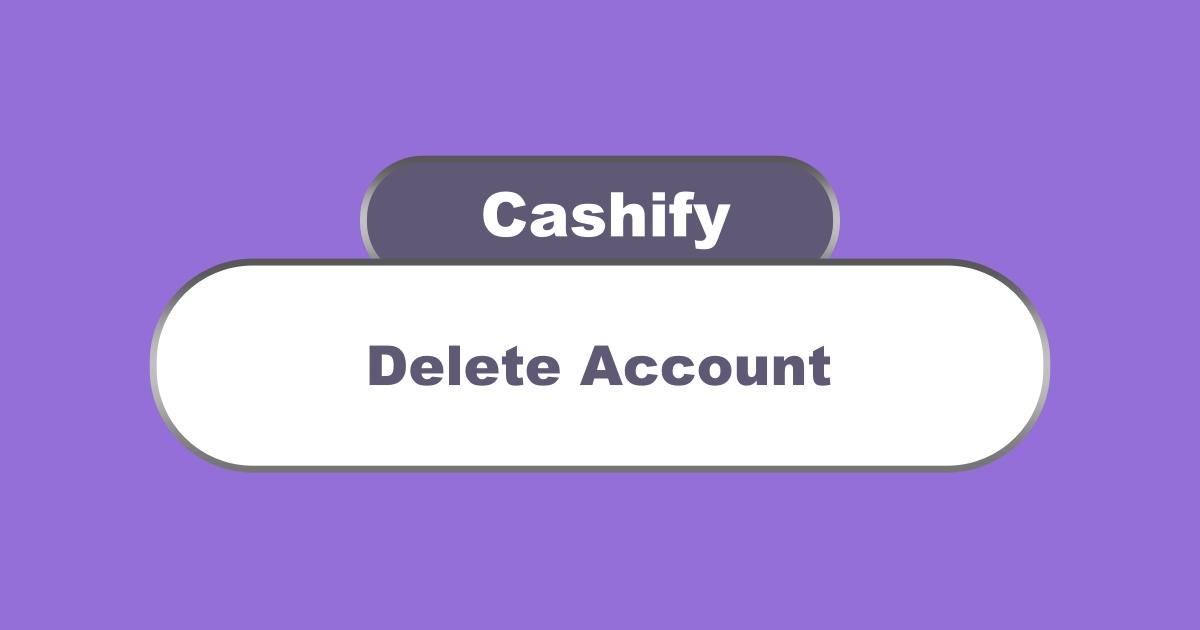 Delete Cashify Account