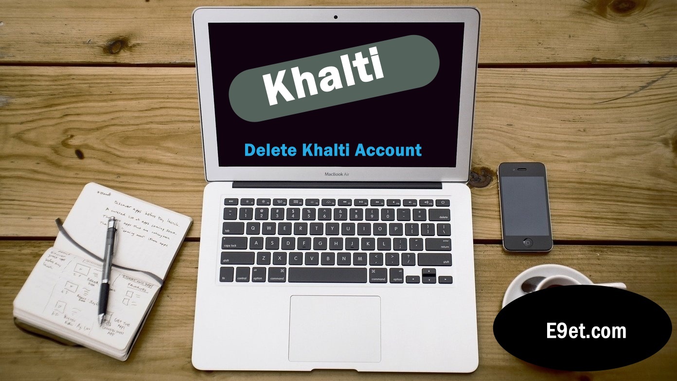 Delete Khalti Account