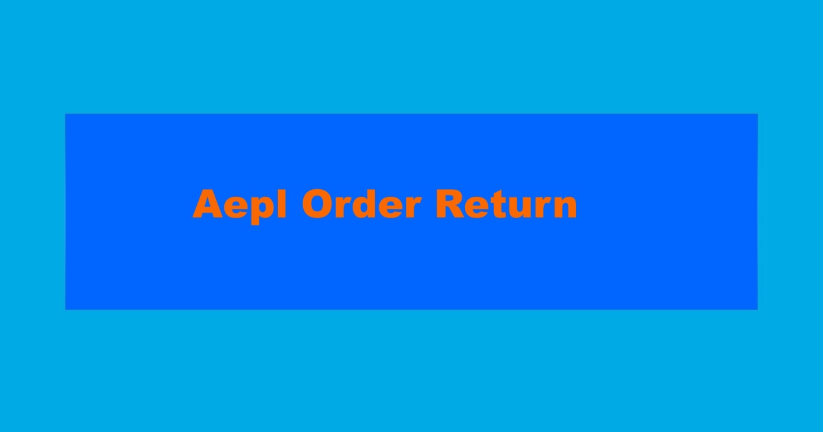 Aepl Order Return