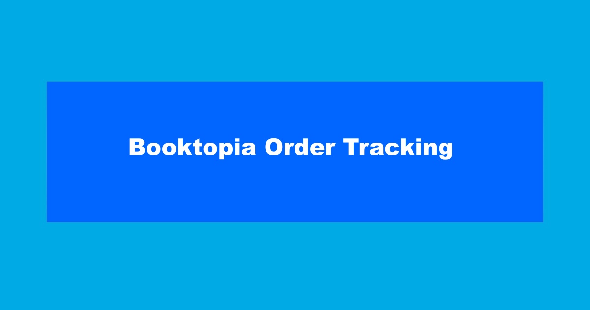Booktopia Order Tracking