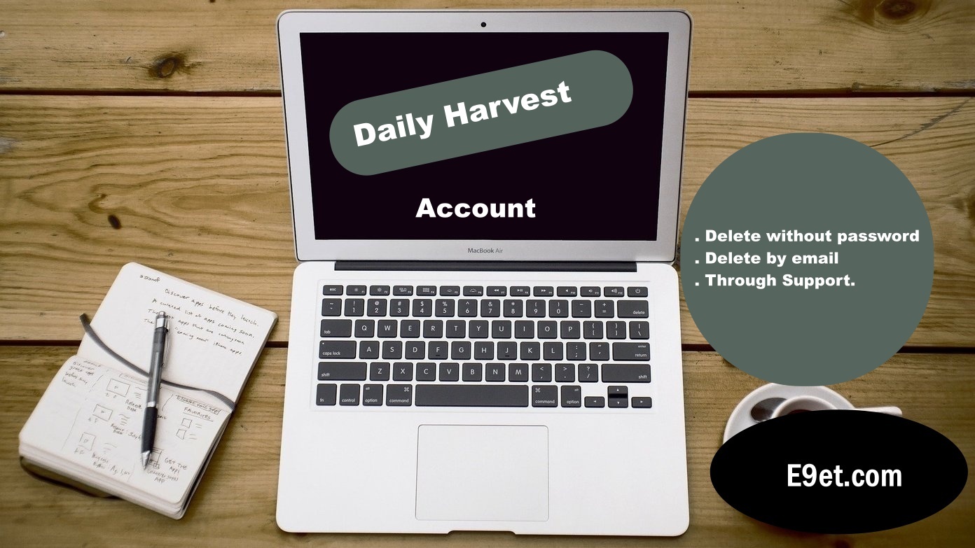 Delete Daily Harvest Account