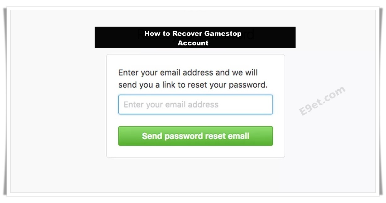 How to Recover Gamestop Account