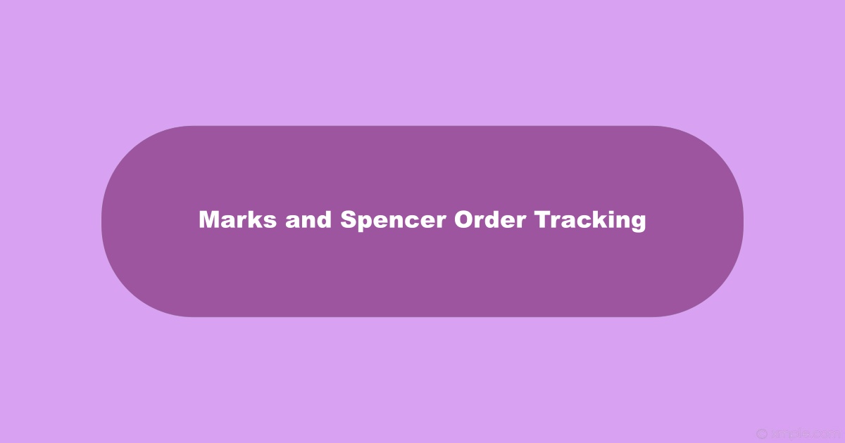 Marks and Spencer Order Tracking