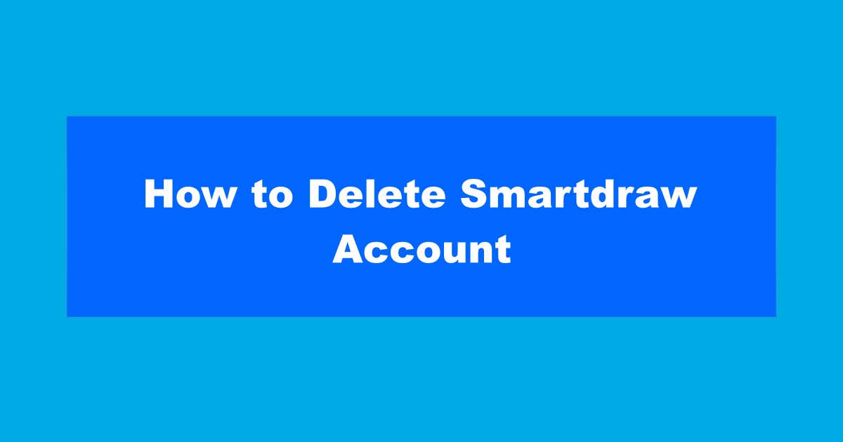 Delete Smartdraw Account