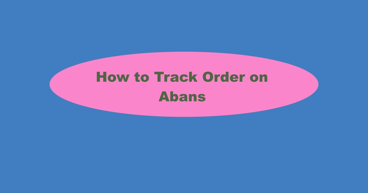 Abans Order Tracking