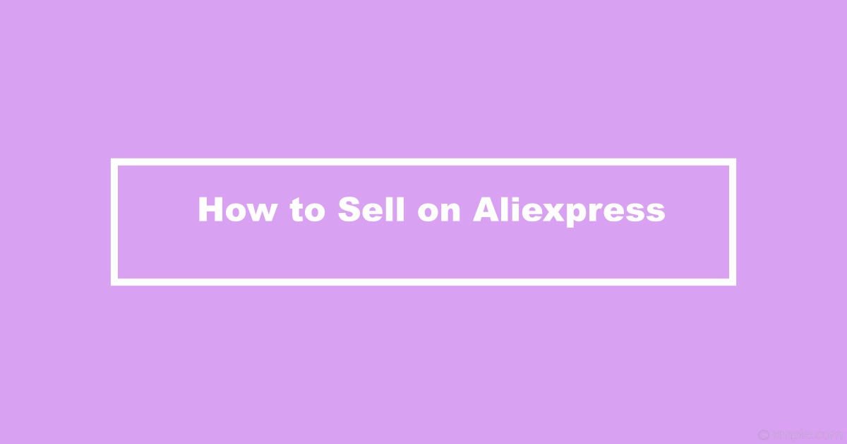 Sell On Aliexpress