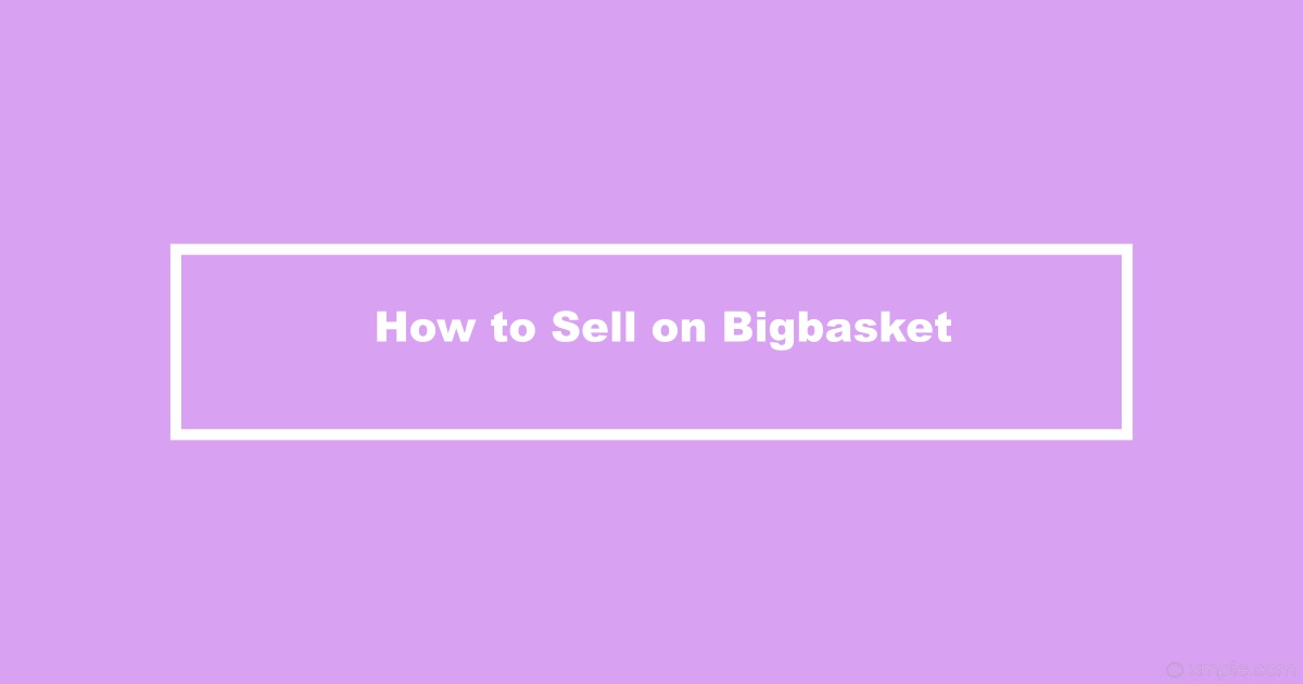 Sell On Bigbasket