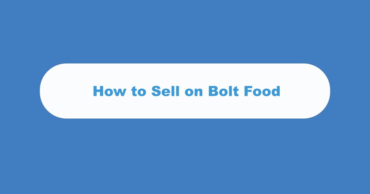Sell On Bolt Food