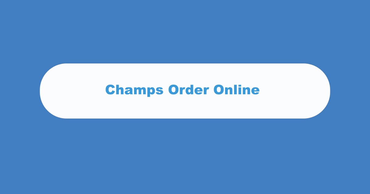 Champs Order Online