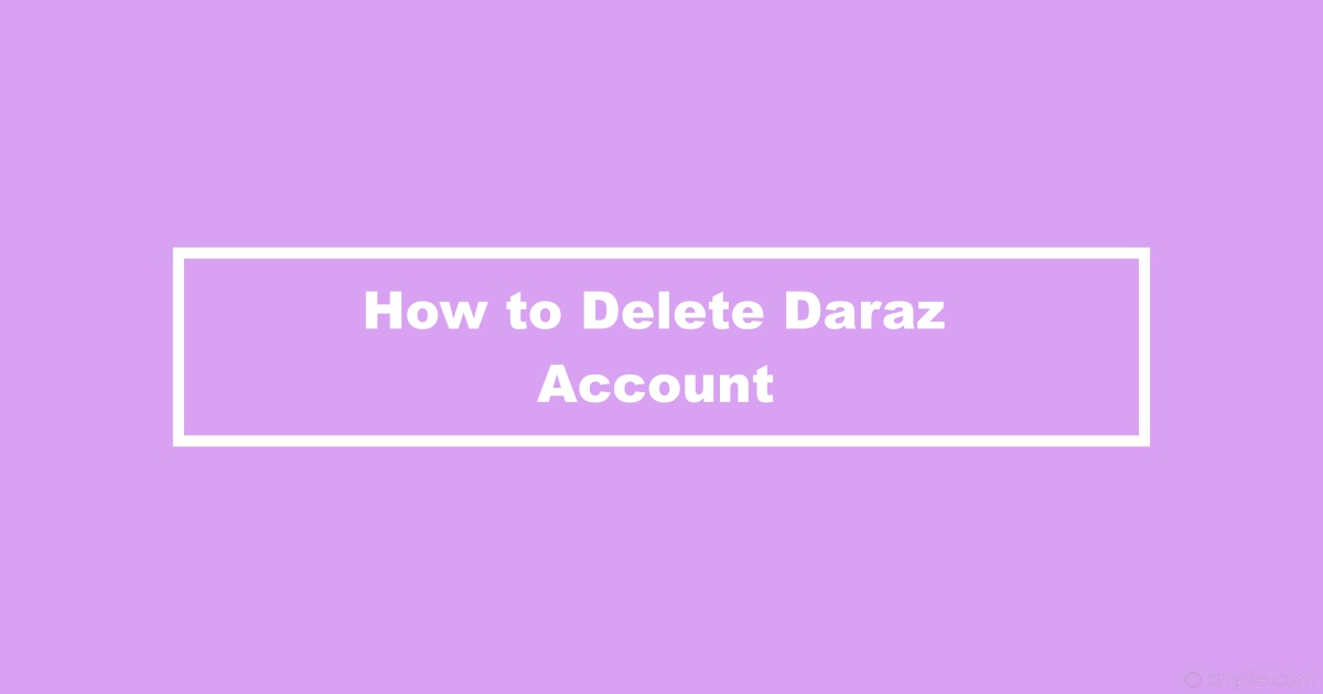 Delete Daraz Account