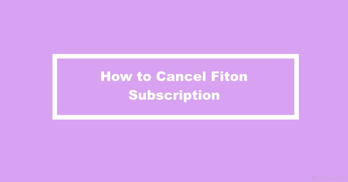 Cancel Fiton Subscription