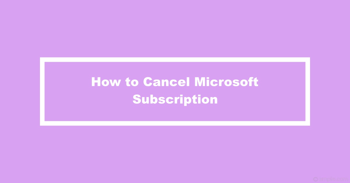 Cancel Microsoft Subscription