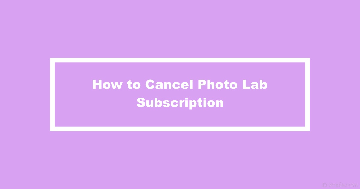 Cancel Photo Lab Subscription