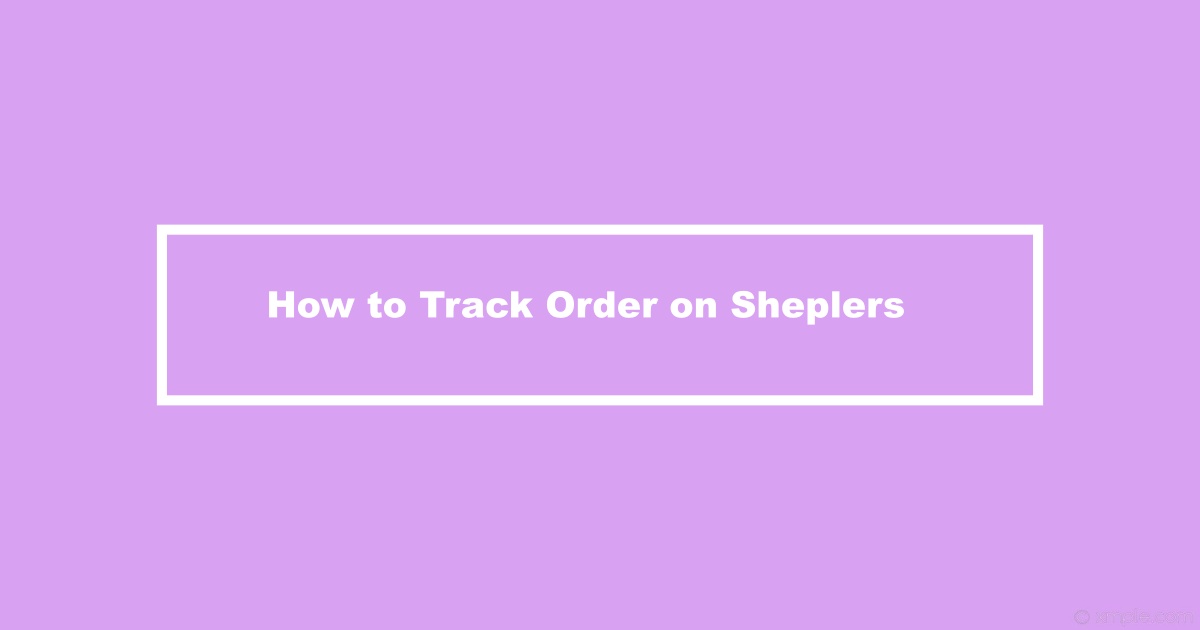 Sheplers Order Tracking