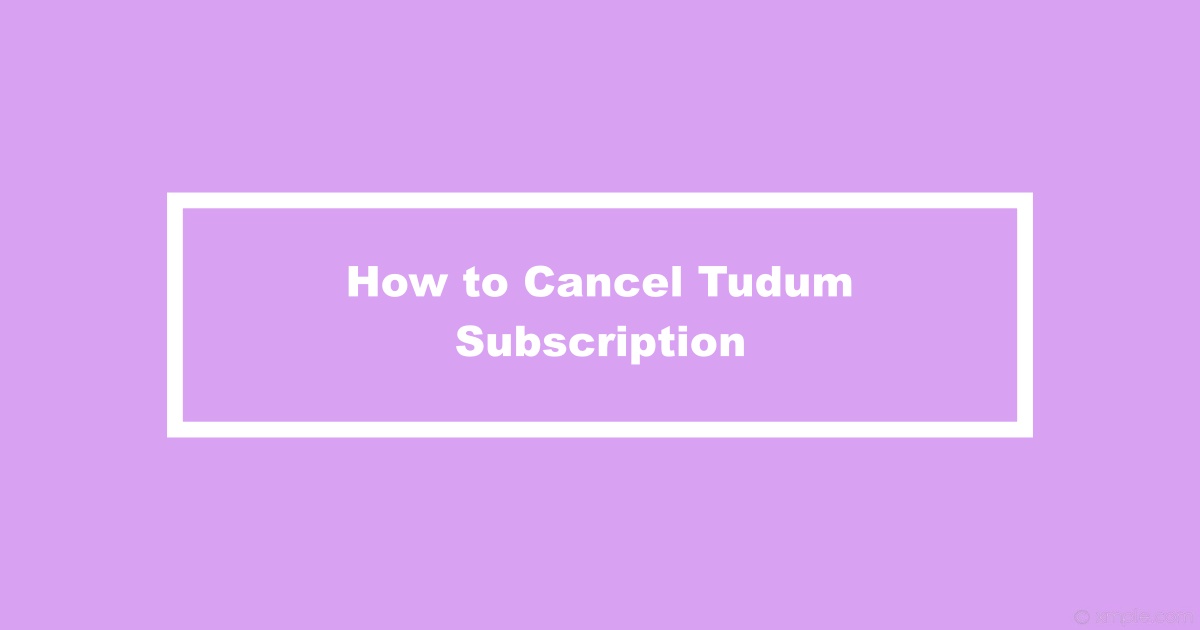 Tudum Cancel Membership Subscription