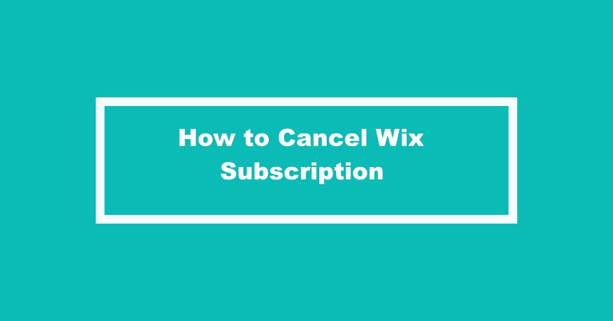 Cancel Wix Subscription