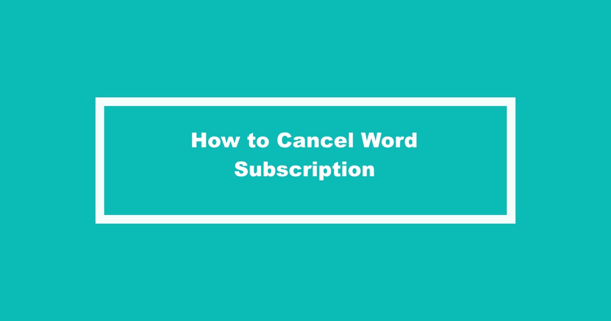 Cancel Word Subscription