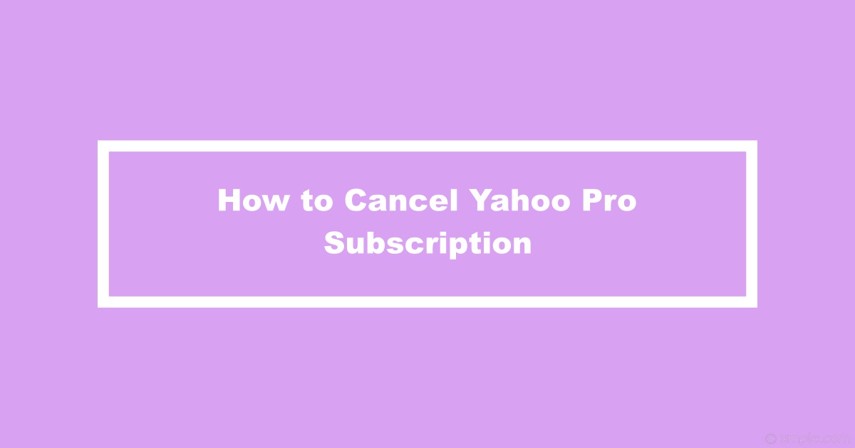 Yahoo Account Pro Cancel Subscription