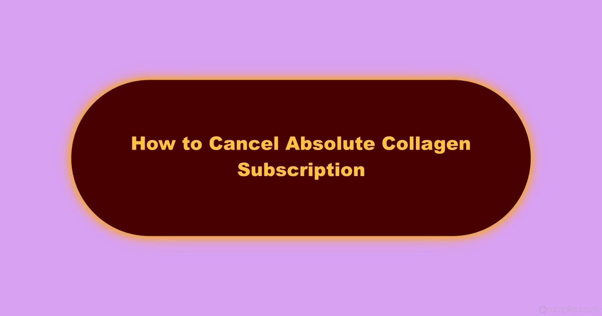 Image of How to Cancel Absolute Collagen Subscription