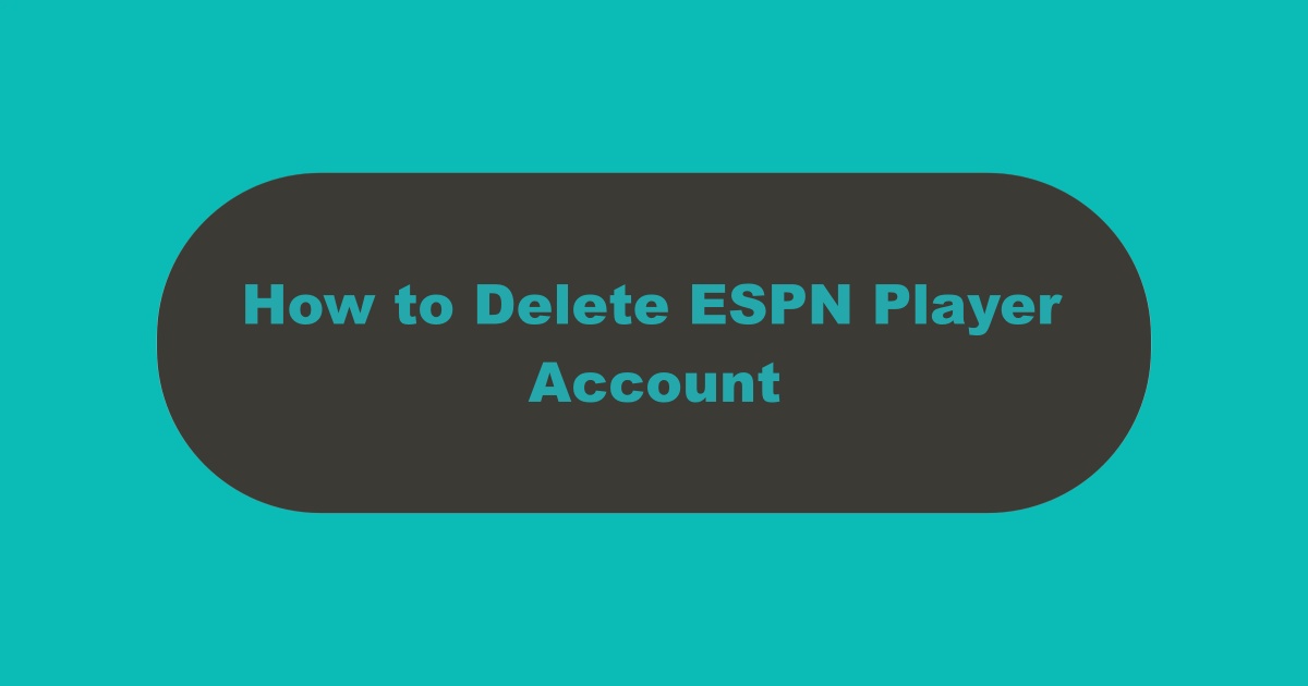 How to Delete ESPN Player Account