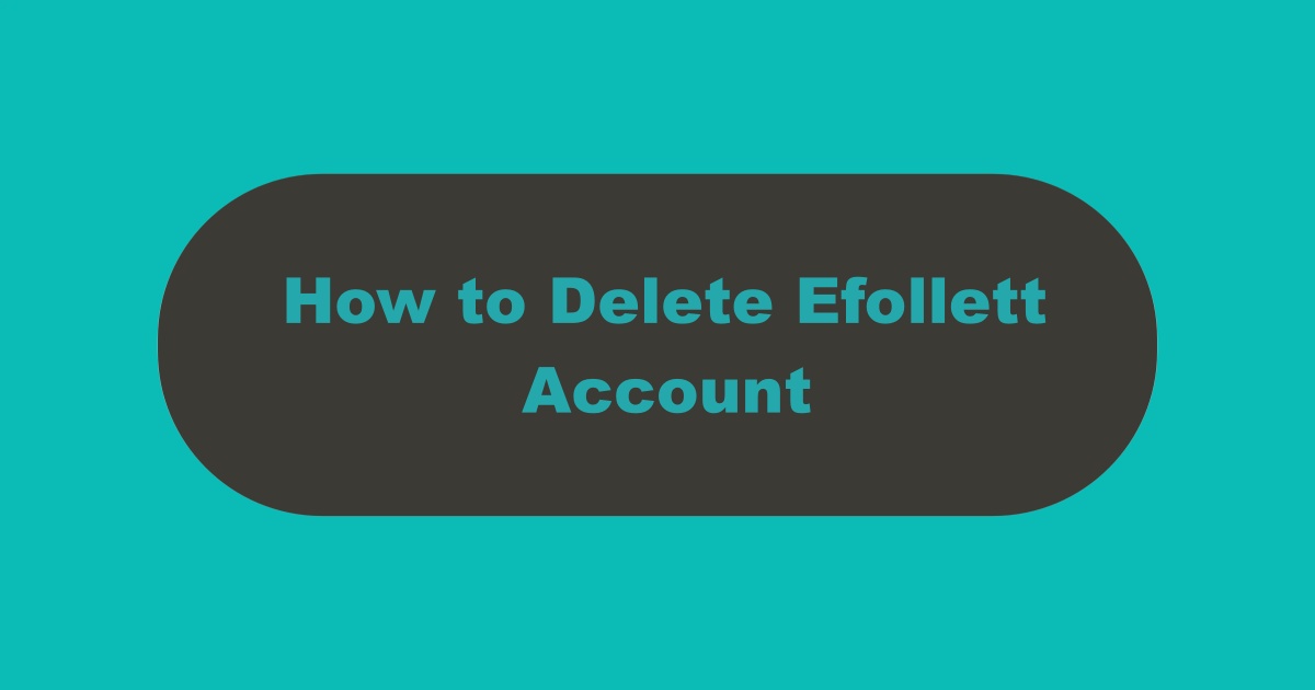 Delete Efollett Account