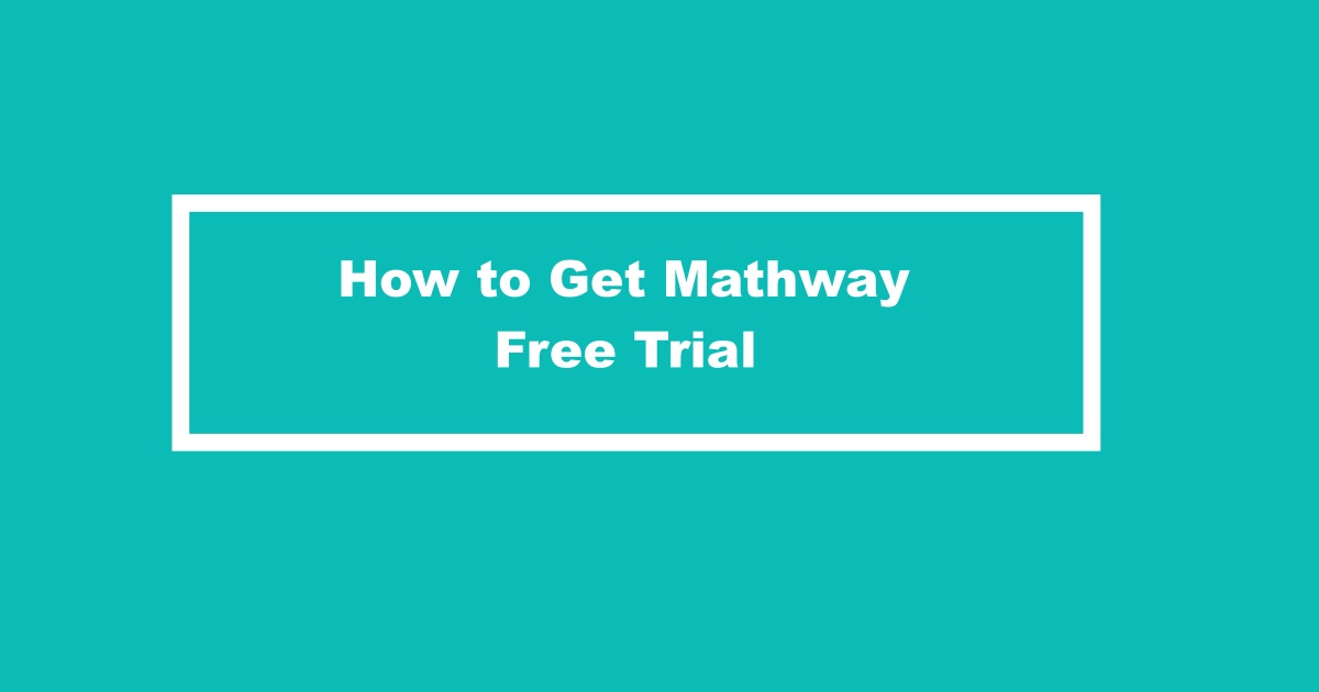 How to Get Mathway Free Trial