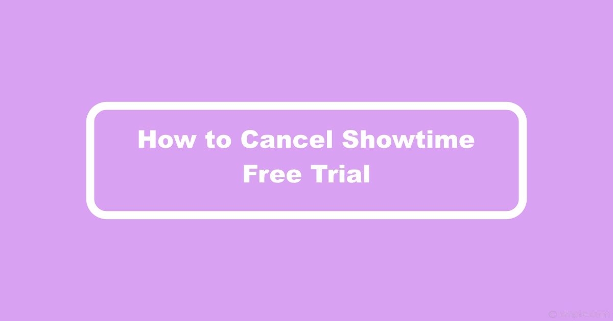 Cancel Showtime Free Trial