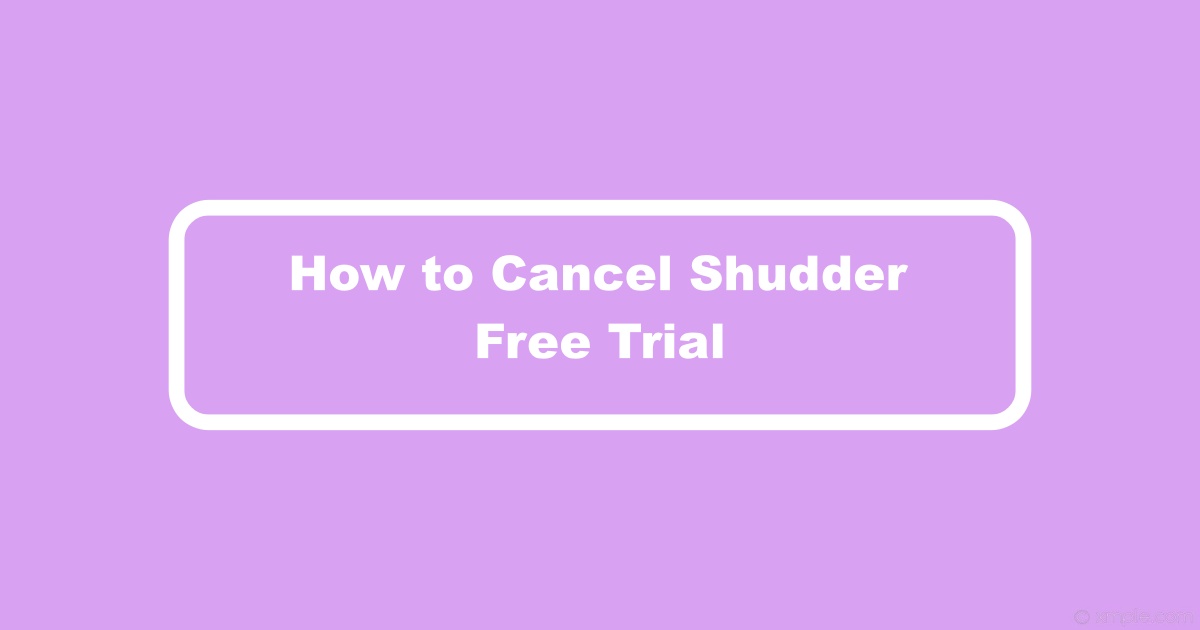 Cancel Shudder Free Trial