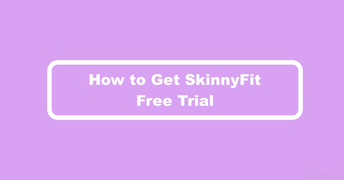 SkinnyFit Free Trial