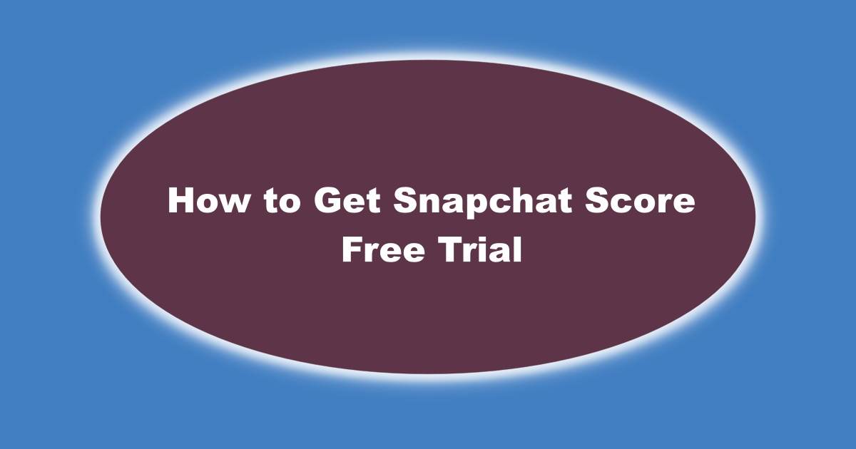 Image of How to Get Snapchat Score