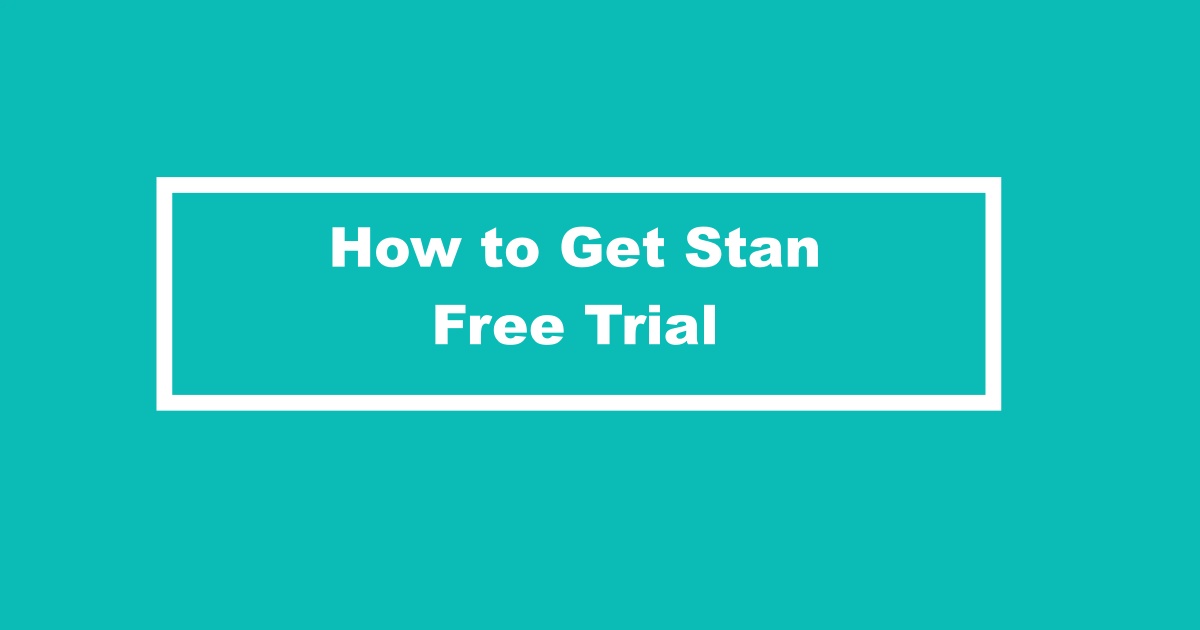 Stan Free Trial