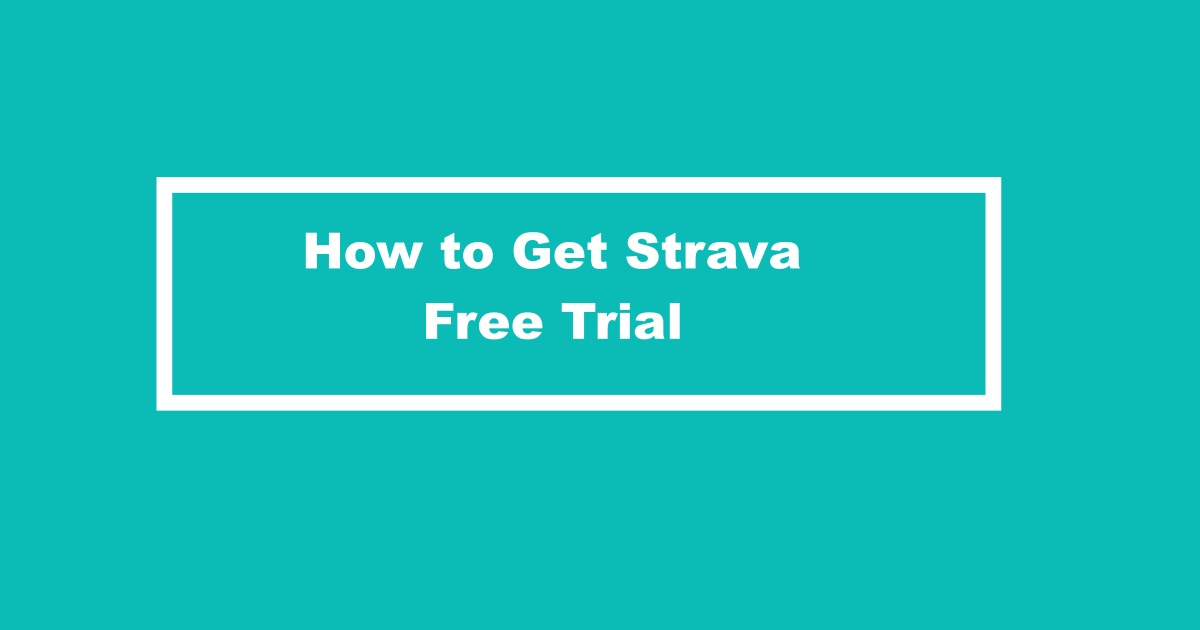 Get Strava Free Trial