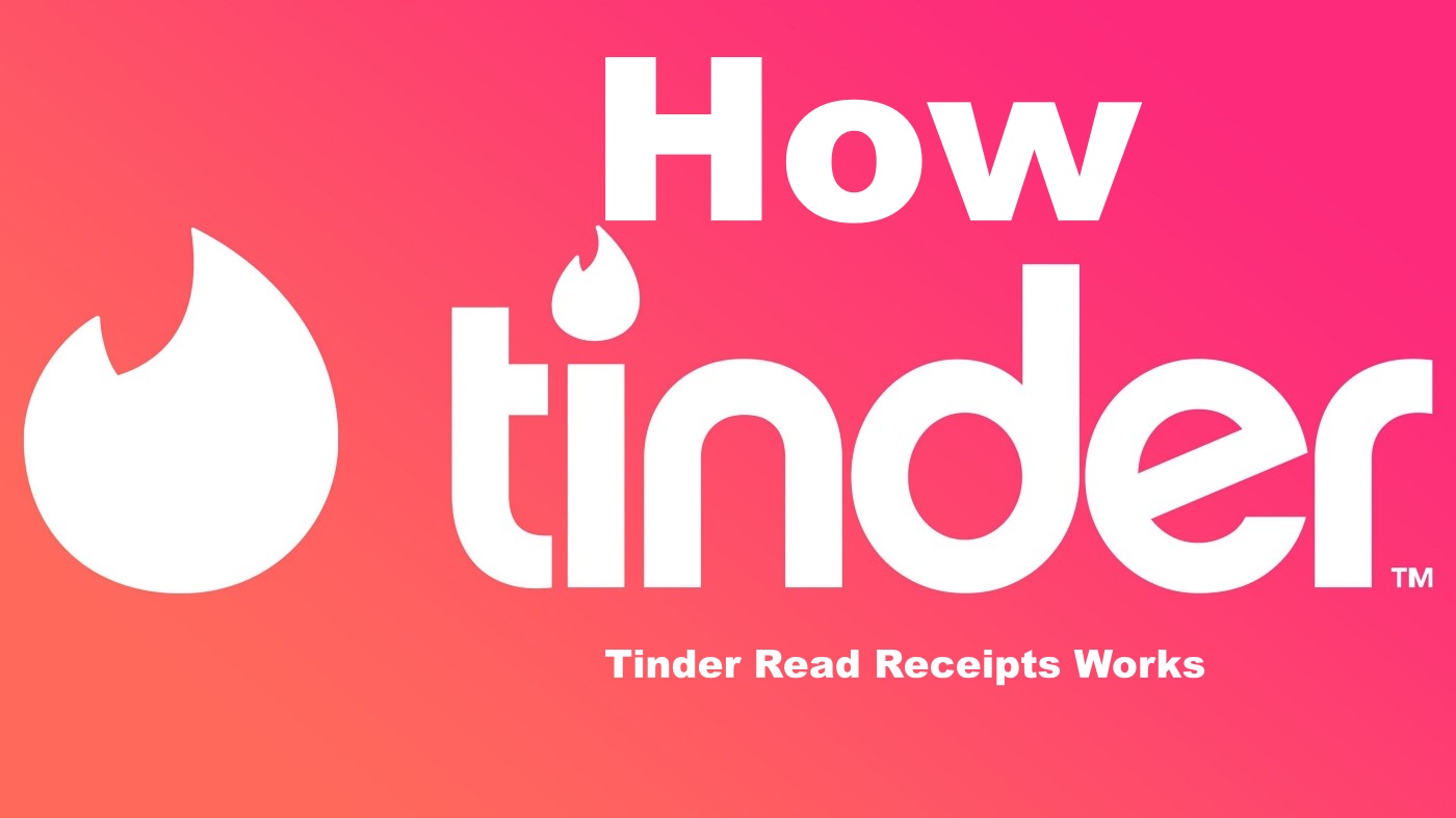 tinder read receipts meaning