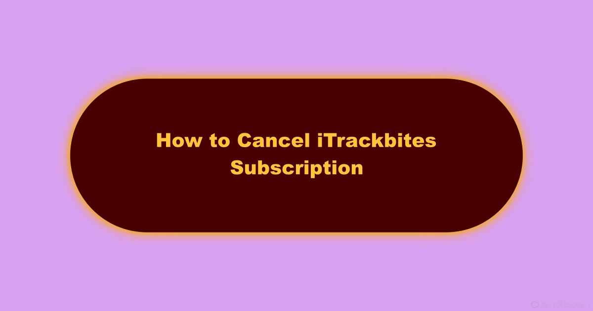 Image of How to Cancel iTrackbites Subscription