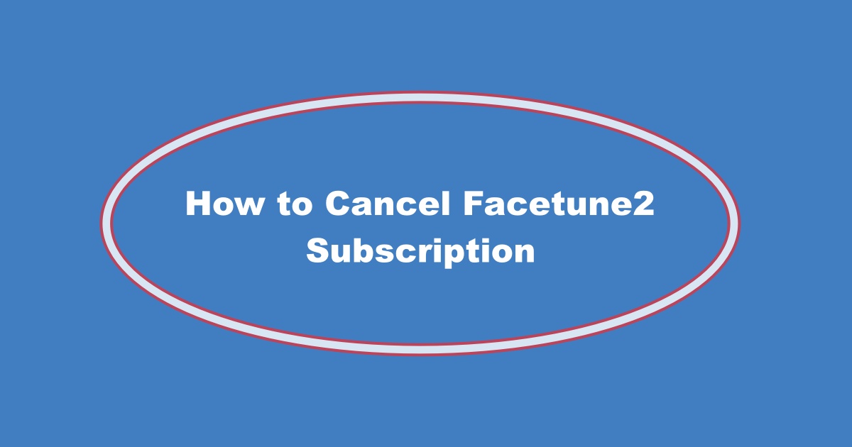 Facetune2 Subscription