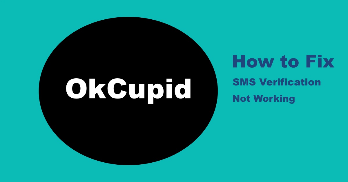 OkCupid SMS Verification